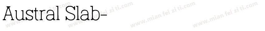 Austral Slab字体转换